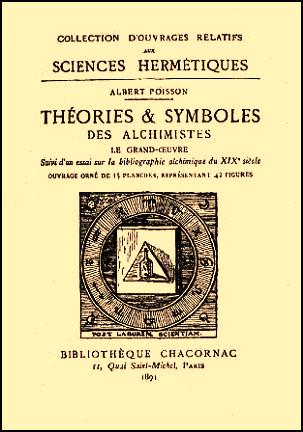 Poisson, Albert; , : Theories & symboles des alchimistes. ()