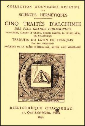 Poisson, Albert; , : Cinq Traites D'Alchimie des Plus Grands Philosophes ()