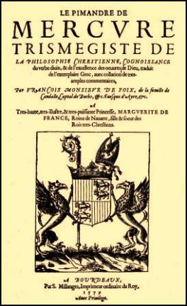 Trismegiste, Hermes; , : Le Pimandre de Mercure Trismegiste Hermes.     ()