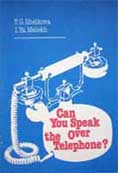 ,  ; ,  :     .       / Can You Speak Over the Telephone?