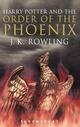 Rowling, J.K.: Harry Potter and the Order of the Phoenix /     