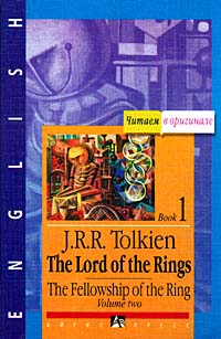 Tolkien, J.R.R.: The Lord of the Rings. The Fellowship of the Ring. Book 1. Volume 2