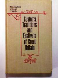 , ..; , ..; , ..:    :   . Customs, Traditions and Festivals of Great Britain