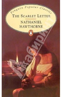 Hawthorne, Nathaniel: The Scarlet Letter
