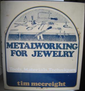 Mccreight, Tim: Metalworking for jewelry