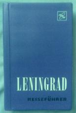 , .; , .: Leningrad. Reisefuhrer/. 
