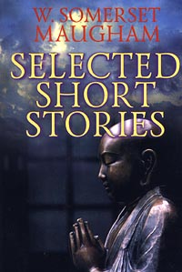 , .; Maugham, W. Somerset: Selected Short Stories/   