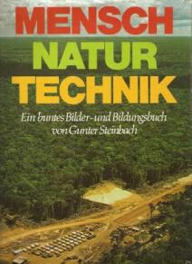 Steinbach, Gunter: Mensch, Natur, Technik