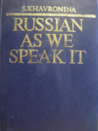 , ..:  - . Russian as we speak it.  ,    