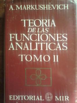Markushevich, A.I.: Teoria de las funciones analiticas