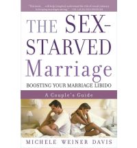 Weiner-Davis, Michele: The Sex-starved Marriage
