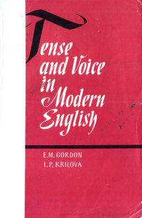 , .M.; , ..: Tence and Voice in Modern English      