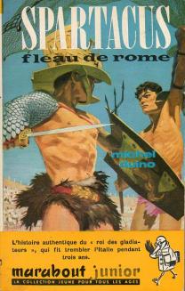 Duino, Michel: Spartacus fleau de rome