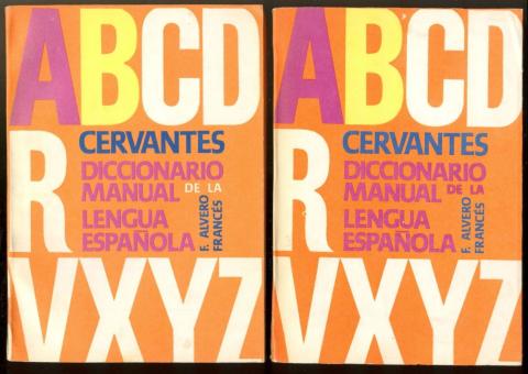 Frances, F.A.: Cervantes diccionario manual de la lengua espanola