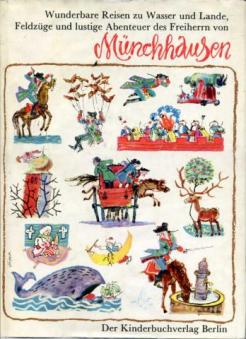 , . Gottfiet: Wunderbare Reisen zu Wasser und Lande, Feldzuge und lustige Abenteuer des Frieherrn von Munchhausen