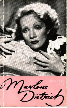 Noa, Wolfgang: Marlene Dietrich