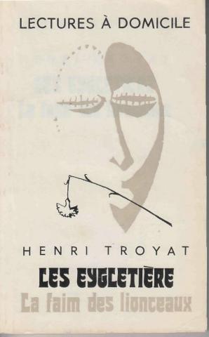 Troyat, Henri: La faim des lionceaux ( )