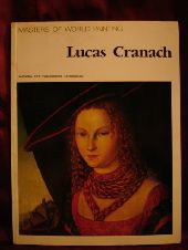 Nikulin, N.; Bakhtin, V.: Masters of world painting Lucas Cranach