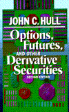 Hull, John: Options, Futures, and Other Derivative Securities