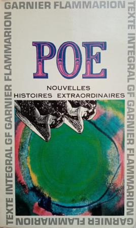 Poe, Edgar Allan: Nouvelles. Histoires. Extraordinaires