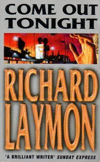Laymon, Richard: Come Out Tonight