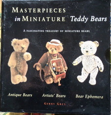 Grey, Gerry: Masterpieces in Miniature: Teddy Bears