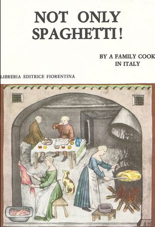 [ ]: Not only spaghetti. By a family cook in Italy