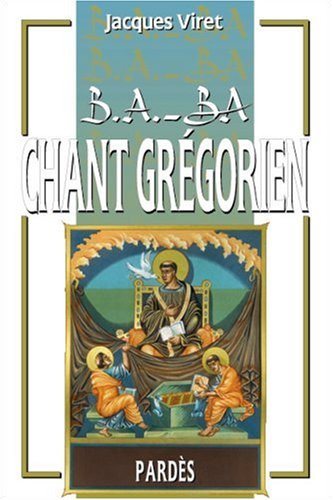 Viret, Jacques: Chant gregorien