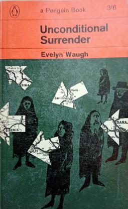 Waugh, Evelyn: Unconditional Surrender