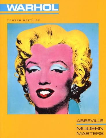 Ratcliff, Carter: Andy Warhol