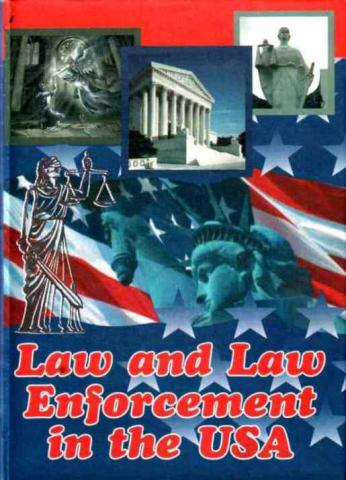 , ..; , ..; , ..: Law and Law Enforcement in the USA (    ):  