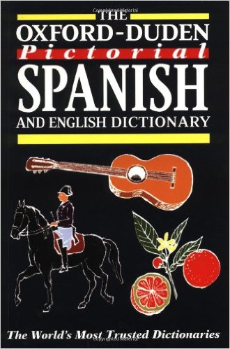 [ ]: The Oxford-Duden Pictorial Spanish and English Dictionary