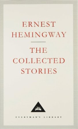 Hemingway, Ernest; , : The collected stories/ 