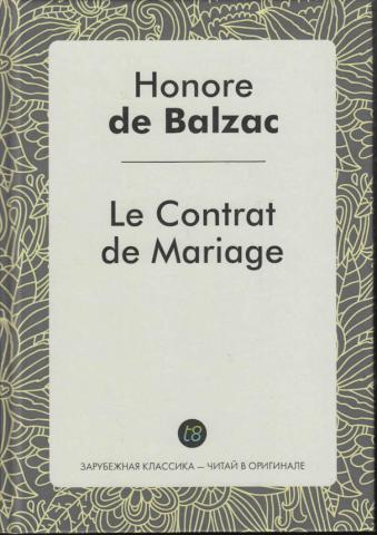 Balzac, Honere De: Le contrat de manage ( )
