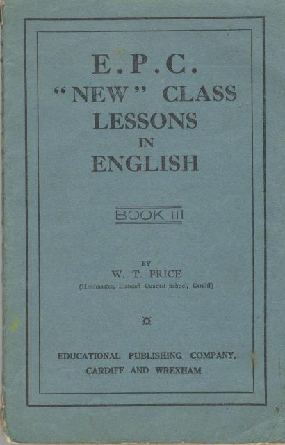 Price, W.T.: E.P.C. New Class Lessons in English