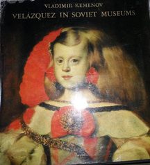 Kemenov, V.: Velazquez in soviet museums
