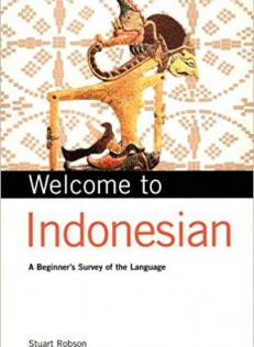 Robson, Stuart: Welcome to Indonesian. A Beginner's Survey of the Language