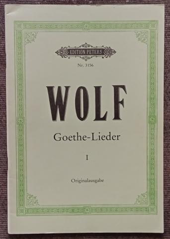 Wolf, Hugo: Goethe-Lieder. Originalausgabe