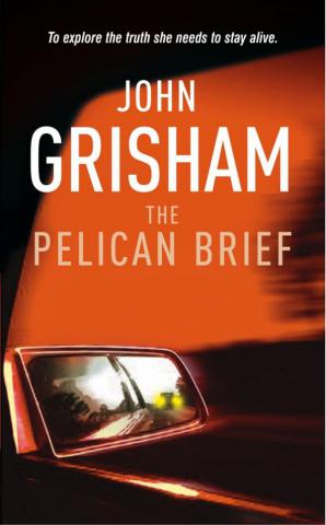 Grisham, John: The Pelican Brief