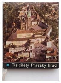 Dolezal, Jiri; Vesely, Evzen: Tisicilety Prazsky hrad