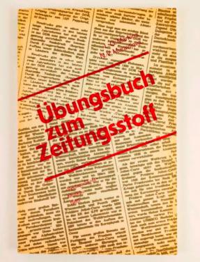 , ..; , ..: Ubungsbuch zum Zeitungsstoff (  .      )
