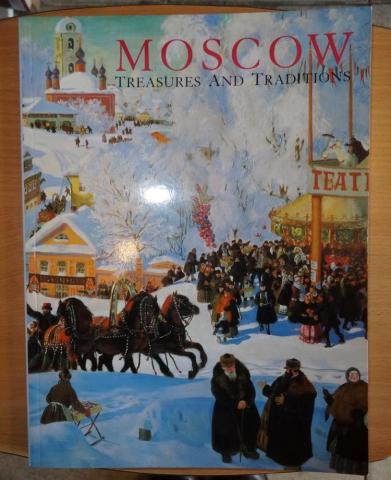 [ ]: Moscow. Treasures And Traditions