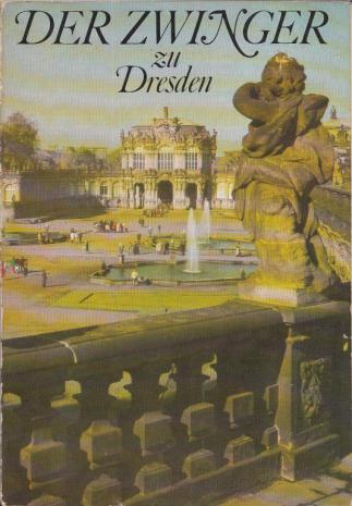 Loffler, Fritz: Der Zwinger zu Dresden