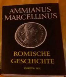 Marcellinus, Ammianus: Romische Geschichte. Zweiter Teil