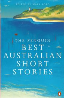 . Lord, Mary: The Penguin Best Australian Short Stories