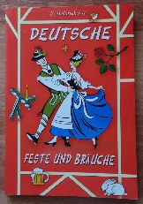 , ..:  . Deutsche Feste und Brauche