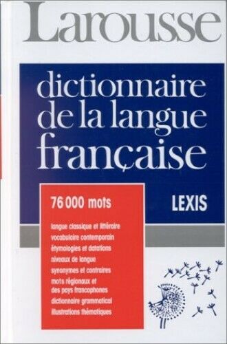 Dubois, Jean  .: Larousse Dictionnaire de la Langue Francaise