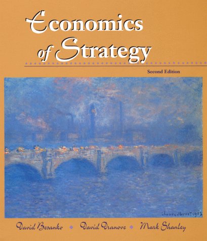 Shanley, Mark: Economics of strategy