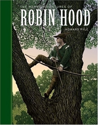 Pyle, Howard: The Merry Adventures of Robin Hood