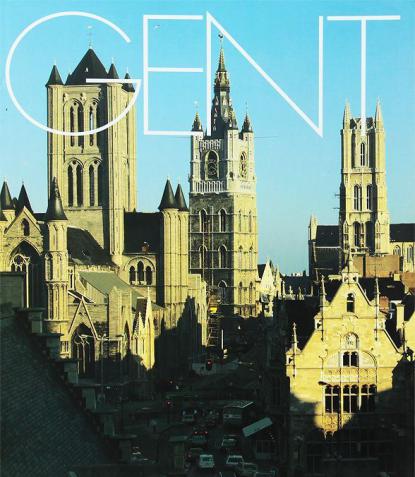 Decavele, Johan: Gent: Historic Heart of Flanders